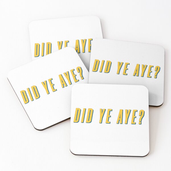 Item preview, did ye aye? scottish classic designed and sold by UniqueDesignHub.