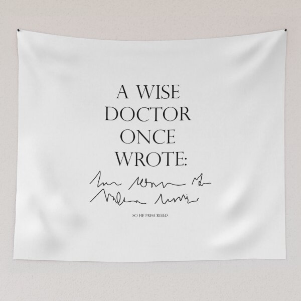 Item preview,  A wise doctor once said: designed and sold by DeMineArts.