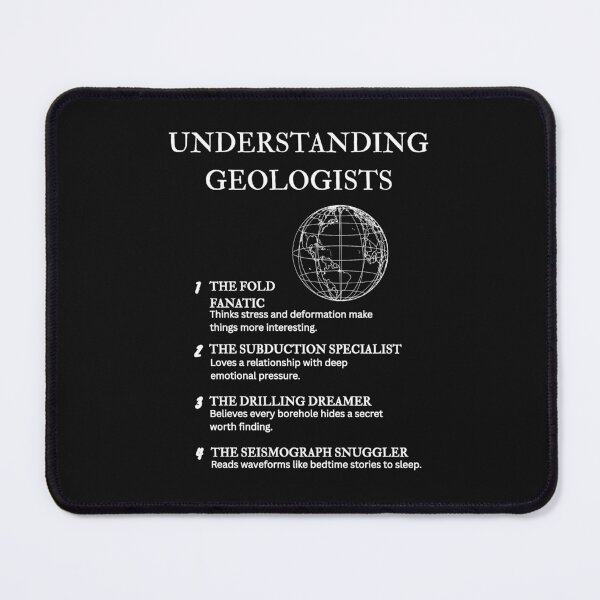 Item preview, Trust Me, I’m a Geologist – Funny Geology Quote – Black designed and sold by PsyFlow35.