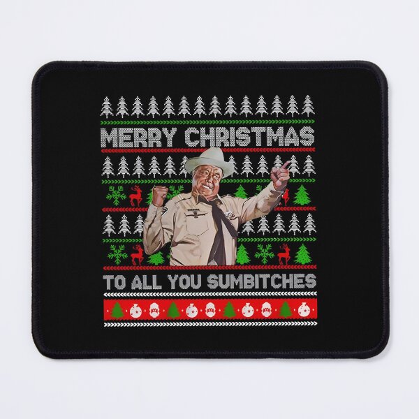 Item preview, Smokey And The Bandit - Merry Christmas Too All You Sumbitches Christmas - Smokey And The Bandit Funny Ugly Xmas designed and sold by oeridmd.