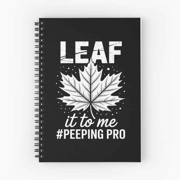 Item preview, Leaf It To Me Peeping Pro Leaf Peeper Autumn October designed and sold by PeteHomenick.