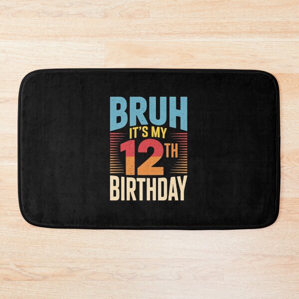 Item preview, Bruh It's My 12th Birthday 12 Year Old Birthday  designed and sold by EllinoKlemo.
