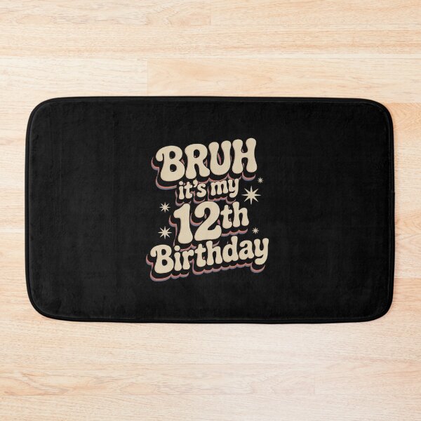 Item preview, Bruh It's My 12th Birthday 12 Year Old Birthday  designed and sold by EllinoKlemo.