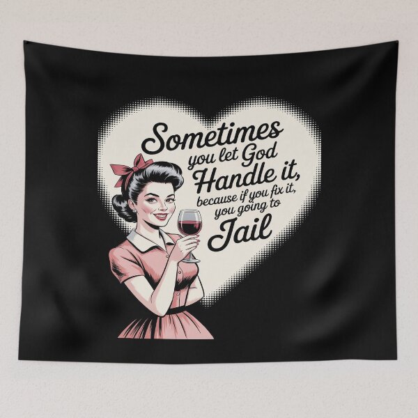 Item preview, Let God Handle It Housewife Funny Humor Mom designed and sold by PeteHomenick.