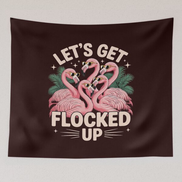 Item preview, Let’s Get Flocked Up Funny Flamingo Party Girls Trip designed and sold by PeteHomenick.