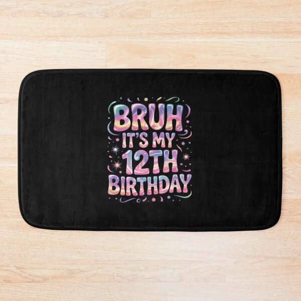 Item preview, Bruh It's My 12th Birthday 12 Year Old Birthday1  designed and sold by EllinoKlemo.