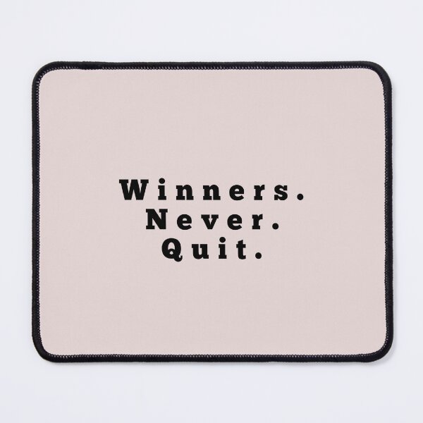 Item preview, winners never quit designed and sold by Glowtist.