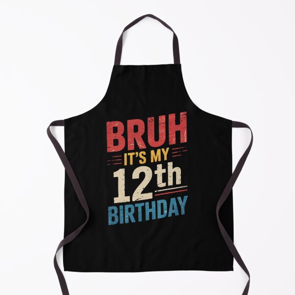 Item preview, Bruh It's My 12th Birthday 12 Year Old Birthday5 designed and sold by EllinoKlemo.