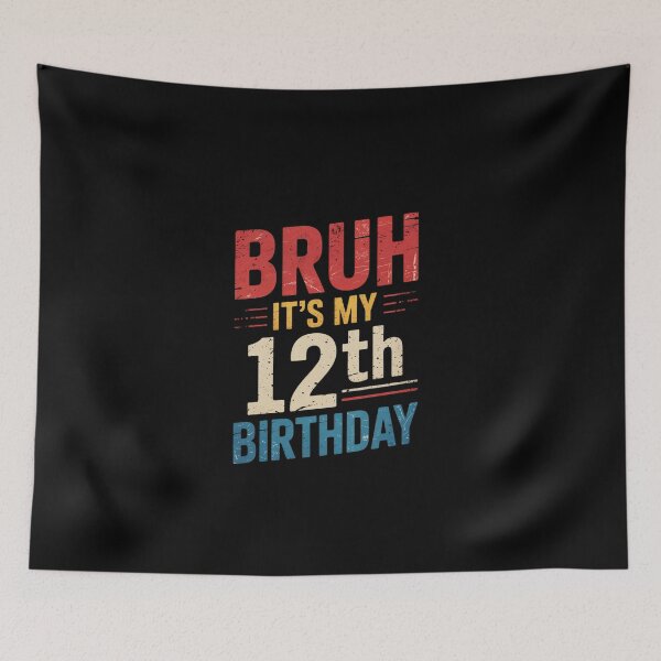 Item preview, Bruh It's My 12th Birthday 12 Year Old Birthday5  designed and sold by EllinoKlemo.
