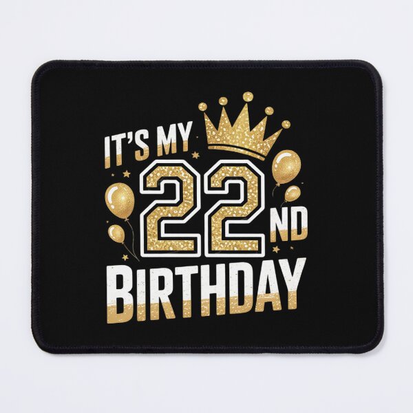 Item preview, It's My 22nd Birthday For 22 Years Old Man And Woman designed and sold by NeomiStoreSS.