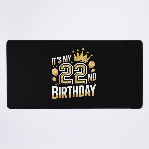 Item preview, It's My 22nd Birthday For 22 Years Old Man And Woman designed and sold by NeomiStoreSS.