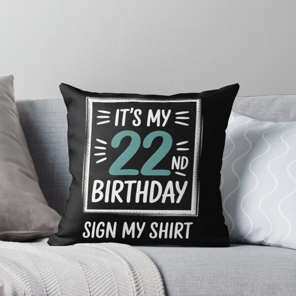 Item preview, Its My 22nd Birthday Happy Birthday  designed and sold by NeomiStoreSS.