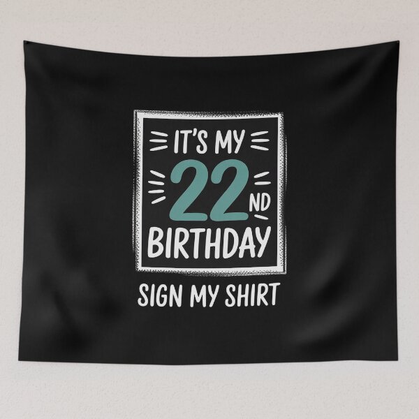 Item preview, Its My 22nd Birthday Happy Birthday  designed and sold by NeomiStoreSS.
