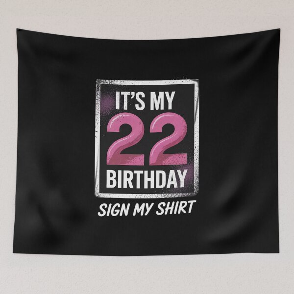 Item preview, It's My 22nd Birthday Sign My 22 Years Old Party  designed and sold by NeomiStoreSS.