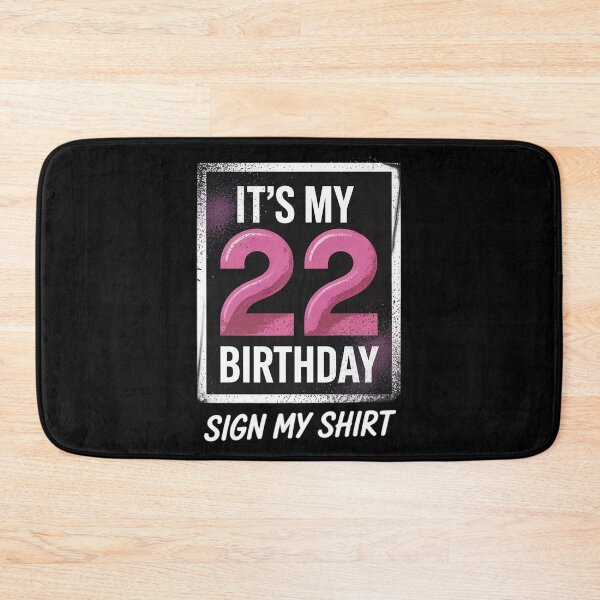 Item preview, It's My 22nd Birthday Sign My 22 Years Old Party  designed and sold by NeomiStoreSS.