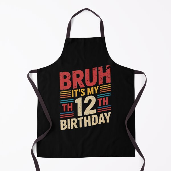 Item preview, Bruh It's My 12th Birthday 12 year Old Birthday133 designed and sold by EllinoKlemo.