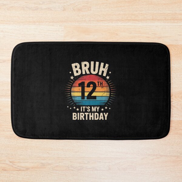 Item preview, Bruh It's My 12th Birthday 12 Year Old Boy Twelve BDay  designed and sold by EllinoKlemo.