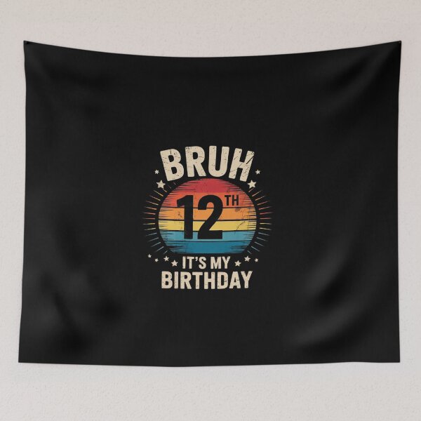 Item preview, Bruh It's My 12th Birthday 12 Year Old Boy Twelve BDay  designed and sold by EllinoKlemo.