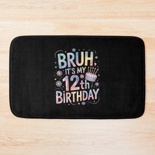 Item preview, Bruh It's My 12th Birthday 12 Year Old Girl Boy Birthday  designed and sold by EllinoKlemo.