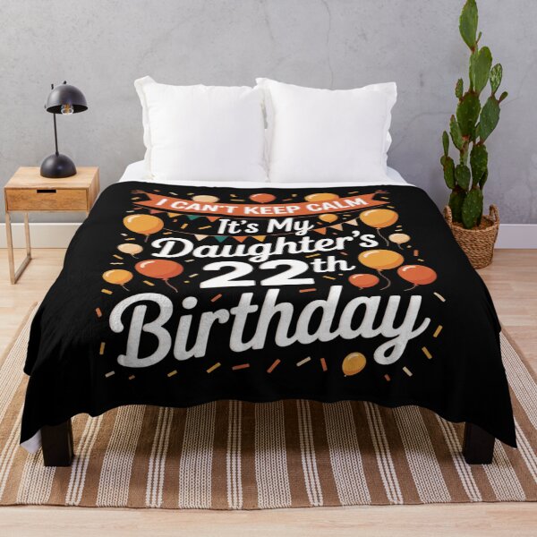 Item preview, It's My Daughter 22th Birthday For 22 Years Old Daughter designed and sold by NeomiStoreSS.