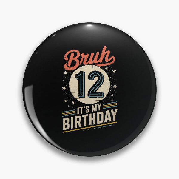 Item preview, Bruh It's My 12th Birthday 12 Years Old 12 Birthday  designed and sold by EllinoKlemo.