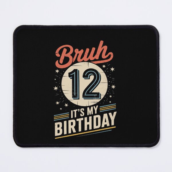 Item preview, Bruh It's My 12th Birthday 12 Years Old 12 Birthday designed and sold by EllinoKlemo.