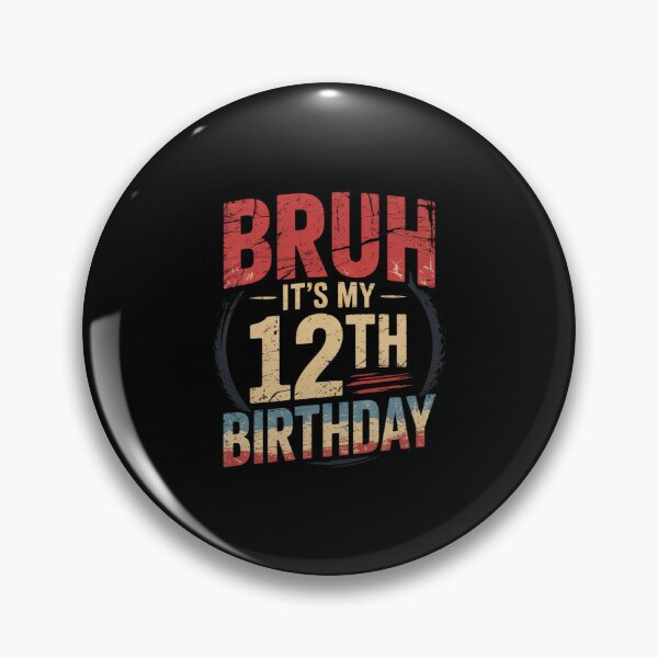 Item preview, Bruh It's My 12th Birthday 12 Years Old 12th Birthday  designed and sold by EllinoKlemo.