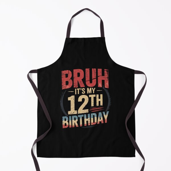 Item preview, Bruh It's My 12th Birthday 12 Years Old 12th Birthday  designed and sold by EllinoKlemo.