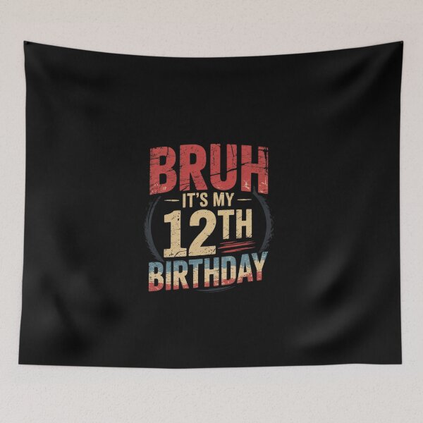 Item preview, Bruh It's My 12th Birthday 12 Years Old 12th Birthday  designed and sold by EllinoKlemo.