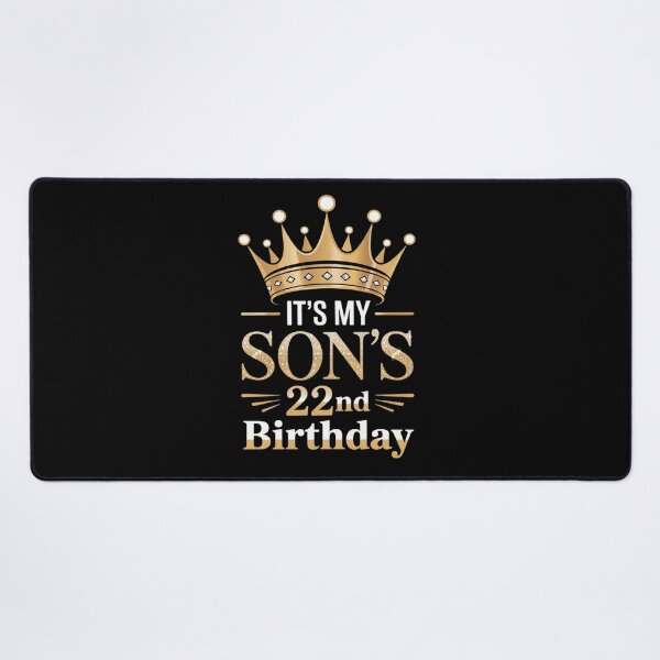 Item preview, Its My Son's 22nd Birthday 22 Years Old Golden Bday designed and sold by NeomiStoreSS.