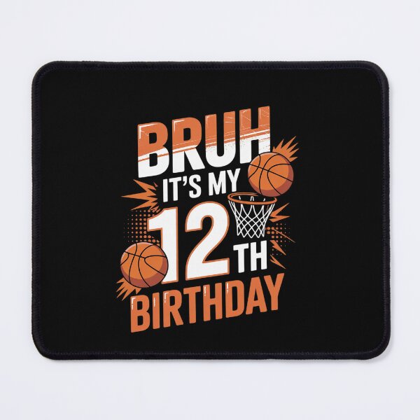 Item preview, Bruh It's My 12th Birthday Basketball 12 Year Old Player  designed and sold by EllinoKlemo.