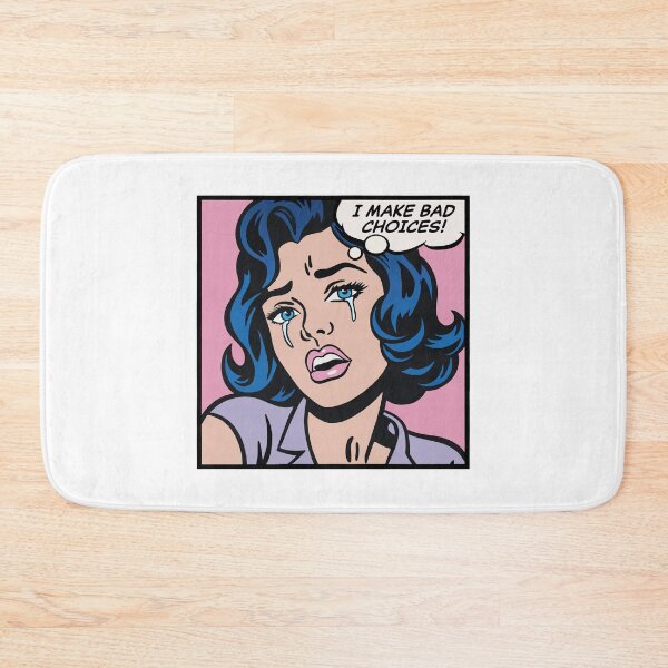 Item preview, I make bad choices. Pop art girl designed and sold by PaulSDesign.