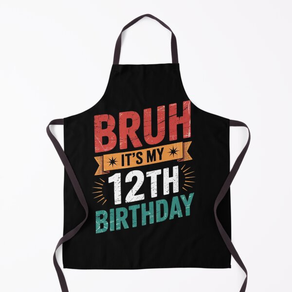 Item preview, Bruh It's My 12th Birthday I'm 12 Year Old Birthday 12  designed and sold by KonstanKoraner.