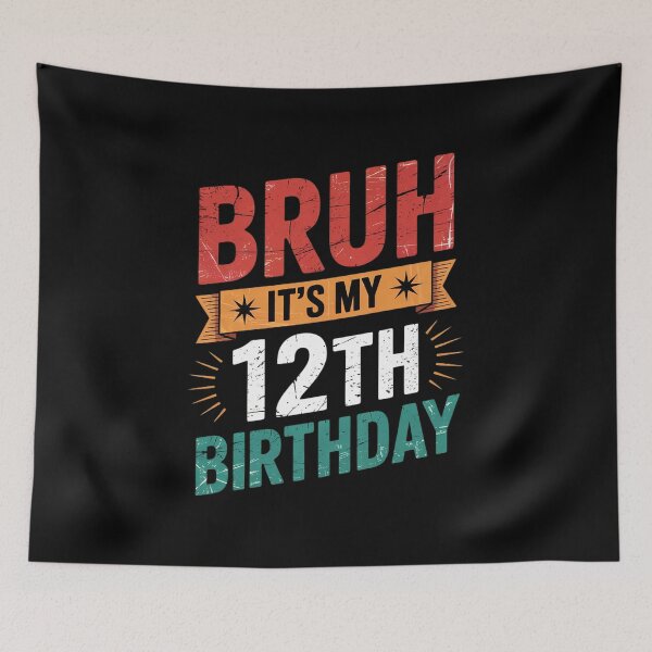 Item preview, Bruh It's My 12th Birthday I'm 12 Year Old Birthday 12  designed and sold by KonstanKoraner.