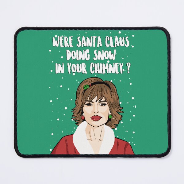 Item preview, Lisa Rinna - Were Santa Claus Doing Snow In Your Chimney ? - Real Housewives of Beverly Hills Christmas Card RHOBH designed and sold by PopShopDesignFR.