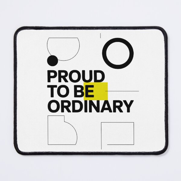 Item preview, Proudly Ordinary designed and sold by SignumShop.