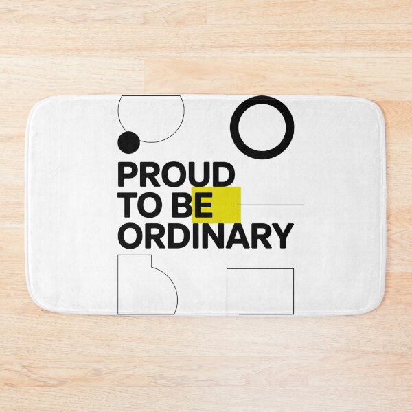 Item preview, Proudly Ordinary designed and sold by SignumShop.