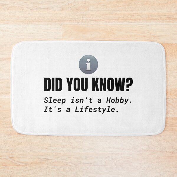 Item preview, Did you know? SLEEP is a LIFESTYLE. designed and sold by rebuZZ-Apparels-The Minimalistic Buzz.