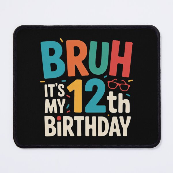 Item preview, Bruh It's My 12th Birthday 12 Year Old Bday Part designed and sold by KonstanKoraner.