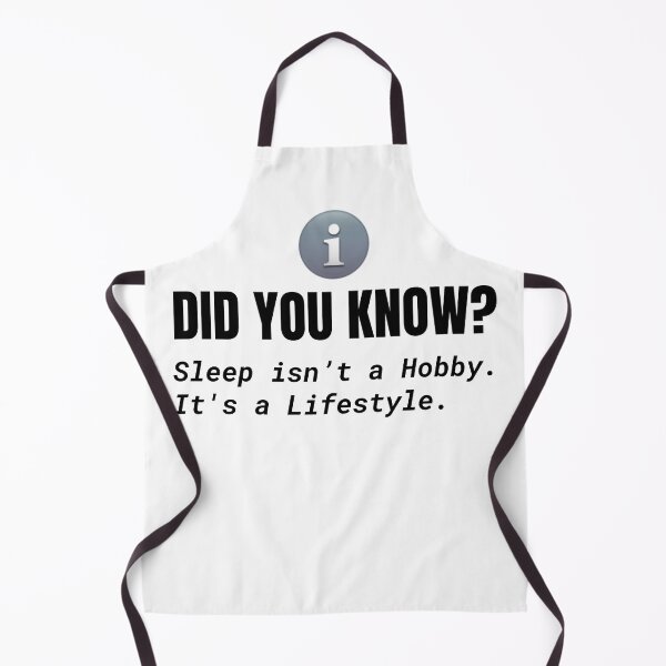 Item preview, Did you know? SLEEP is a LIFESTYLE. designed and sold by rebuZZ-Apparels-The Minimalistic Buzz.