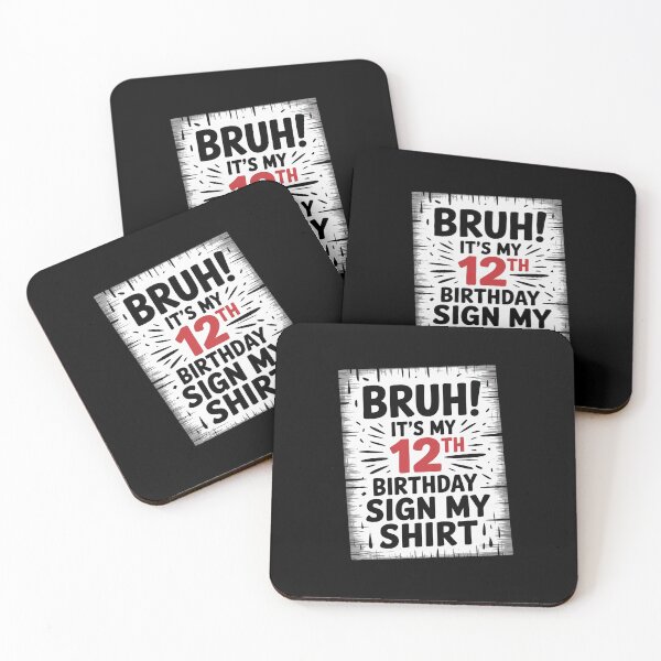 Item preview, Bruh Its My 12th Birthday Sign My 12 Year Bday Kids  designed and sold by KonstanKoraner.