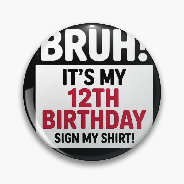 Artikelvorschau, Bruder, es ist mein 12. Geburtstagsschild, mein 12. Geburtstag entworfen und verkauft von KonstanKoraner.