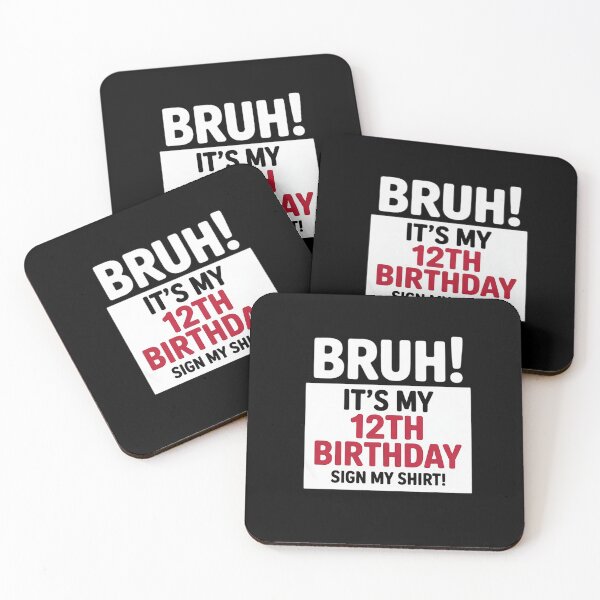 Item preview, Bruh It's My 12th Birthday Sign My 12 Years Old  designed and sold by KonstanKoraner.