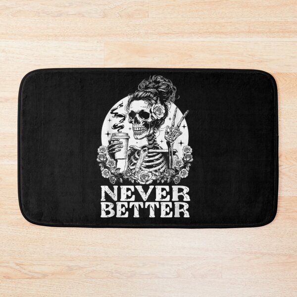 Item preview, Skeleton Messy Bun Coffee Lover Never Better Grunge Art designed and sold by RannaHile.