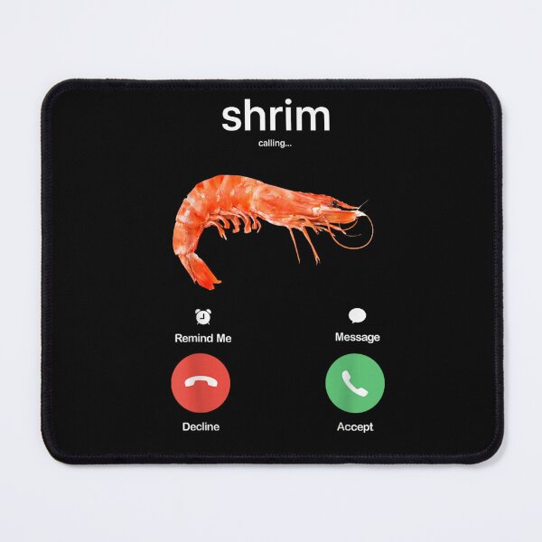 Item preview, Funny Shrimp Calling Phone Screen Seafood Meme Graphic Art designed and sold by RannaHile.