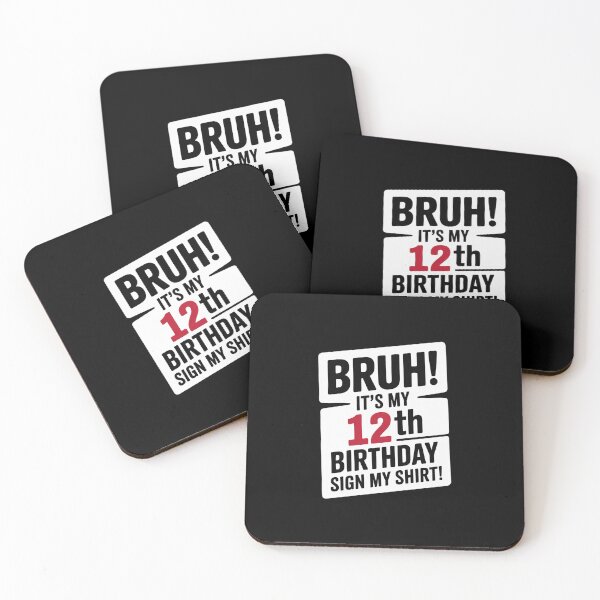 Item preview, Bruh It's My 12th Birthday Sign My 12 Years Old Party  designed and sold by KonstanKoraner.