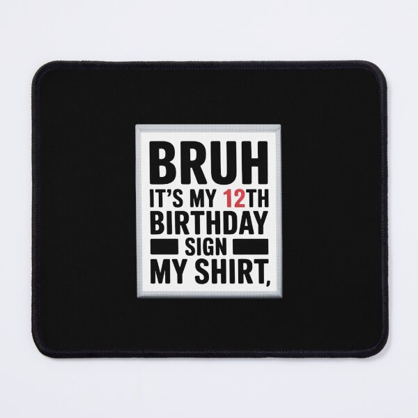 Item preview, Bruh It's My 12th Birthday Twelve 12 Year Old 12yr Confetti designed and sold by KonstanKoraner.
