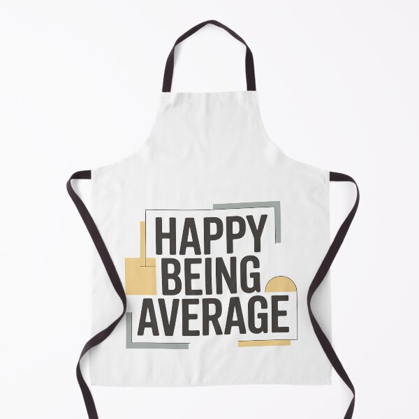 Item preview, Happy Being Average designed and sold by SignumShop.