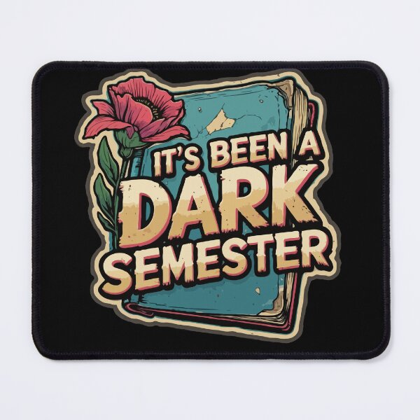 Item preview, It's Been a Dark Semester – Funny Student Sticker | Sarcastic College Humor Quote designed and sold by VirtualPalette.