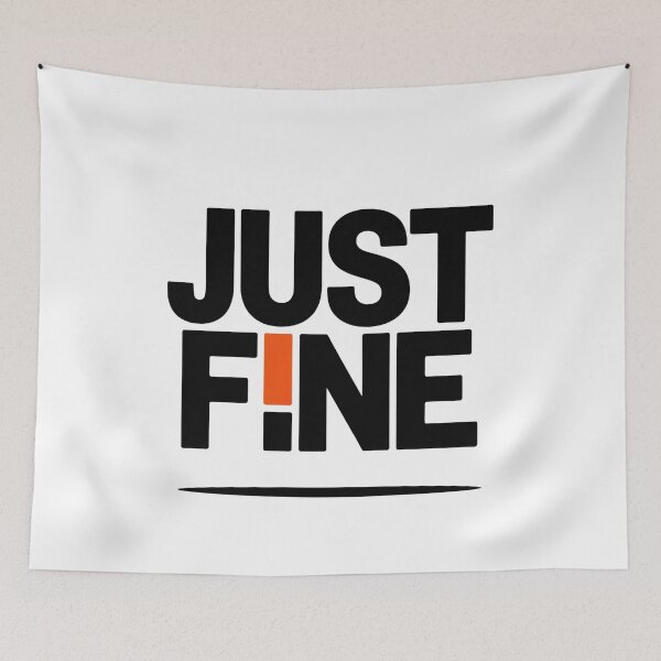 Item preview, Just Fine Today designed and sold by SignumShop.